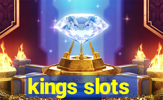 kings slots